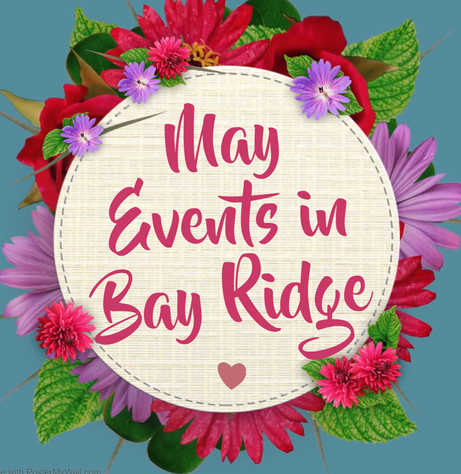 May Events in Bay Ridge